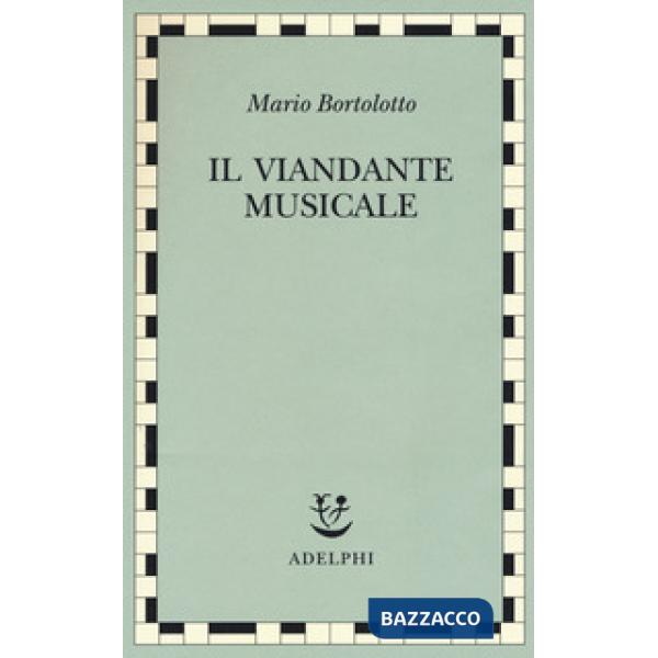 Viandante musicale (Il)