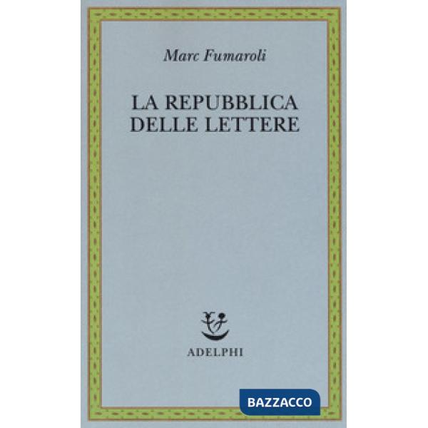 Repubblica delle Lettere (La)