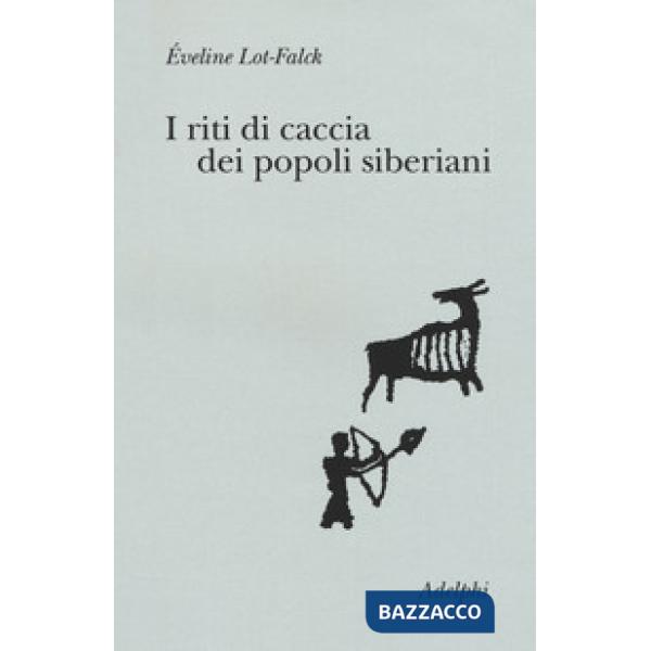 Riti di caccia dei popoli siberiani (I)