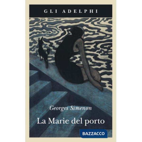 Marie del porto (La)