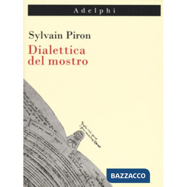 Dialettica del mostro