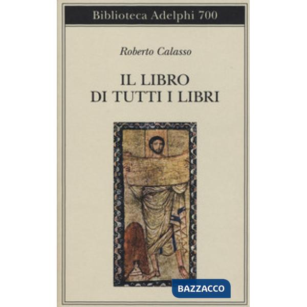 Libro di tutti i libri (Il)