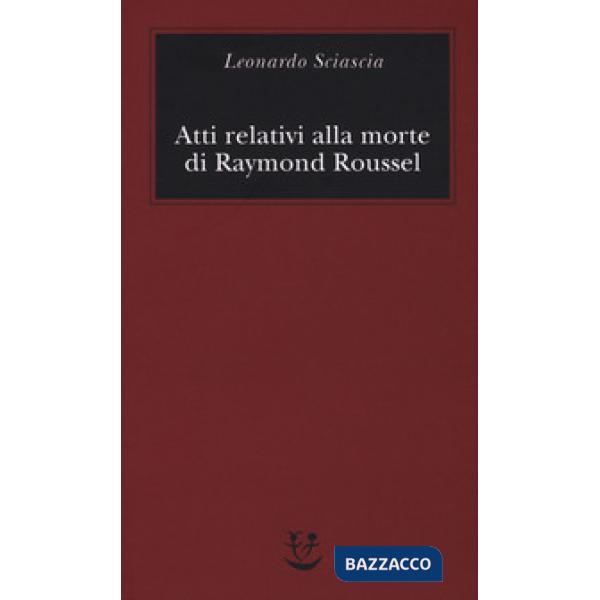 Atti relativi alla morte di Raymond Roussel