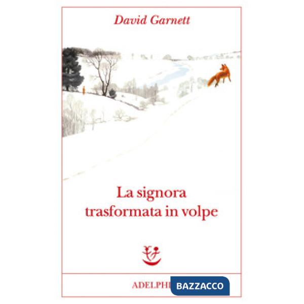 Signora trasformata in volpe (La)