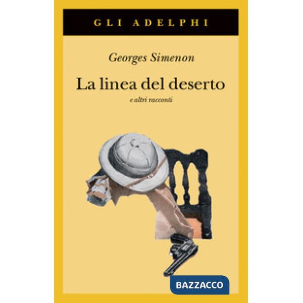 Linea del deserto (La)