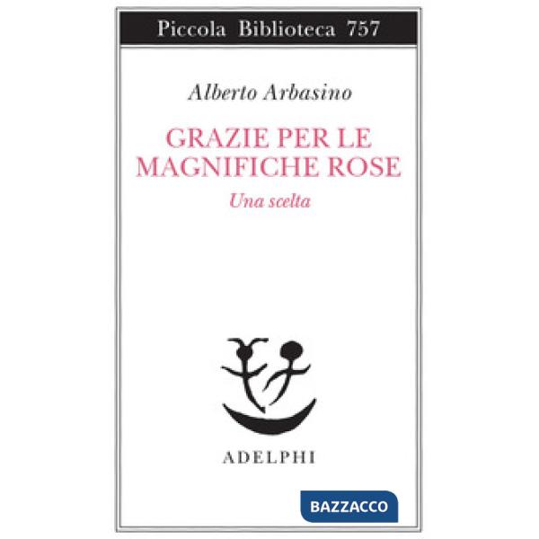 Grazie per le magnifiche rose. Una scelta