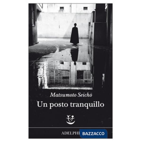 Posto tranquillo (Un)