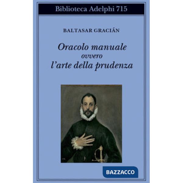 Oracolo manuale ovvero l'arte della prudenza