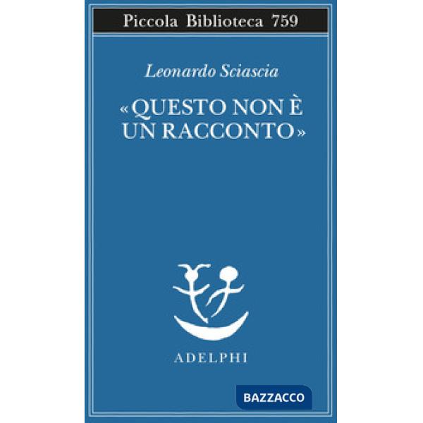 «Questo non è un racconto». Scritti per il cinema e sul cinema
