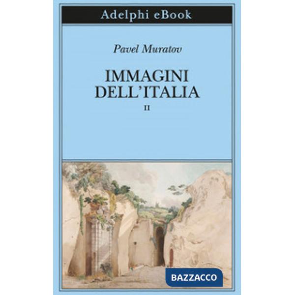 Immagini dell'Italia. Vol. 2