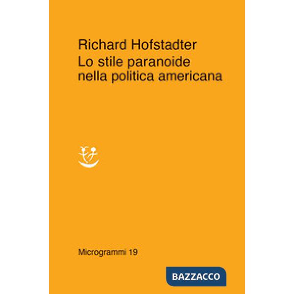 Stile paranoide nella politica americana (Lo)