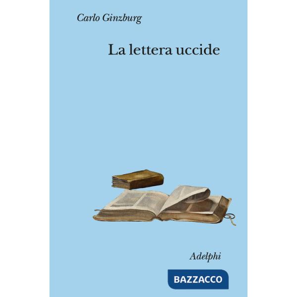 Lettera uccide (La)