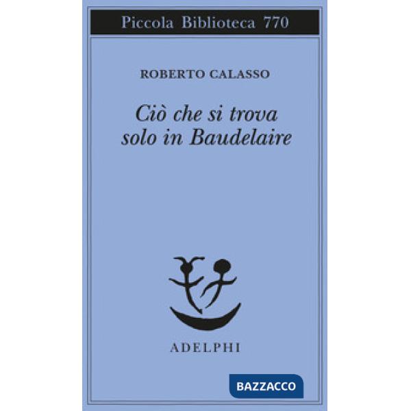 Ciò che si trova solo in Baudelaire