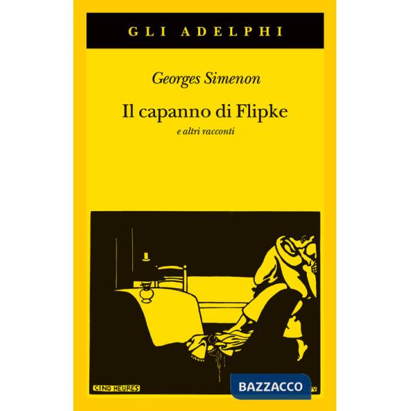 Capanno di Flipke e altri racconti (Il)