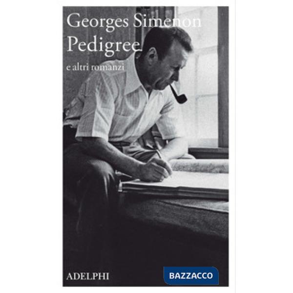 Pedigree e altri romanzi