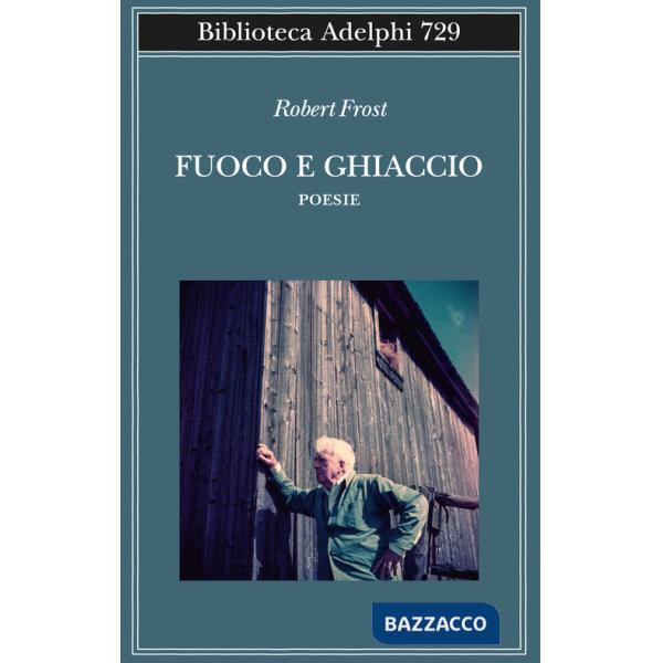 Fuoco e ghiaccio. Testo originale a fronte