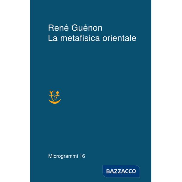 Metafisica orientale (La)
