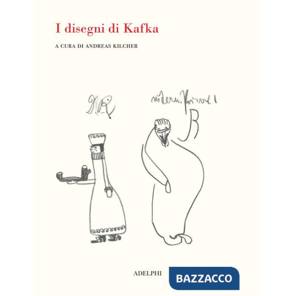Disegni di Kafka. Ediz. illustrata (I)