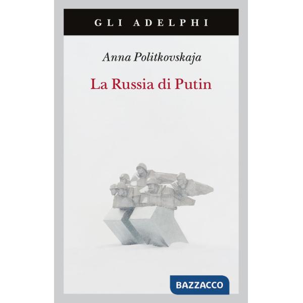Russia di Putin (La)