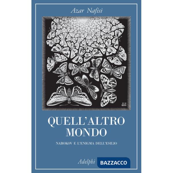 Quell'altro mondo. Nabokov e l'enigma dell'esilio
