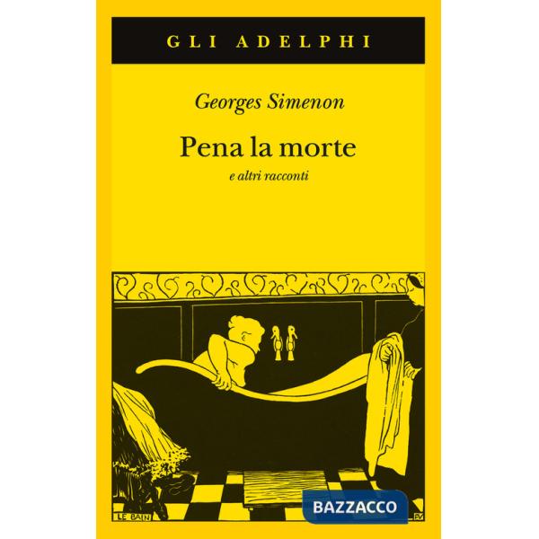 Pena la morte e altri racconti