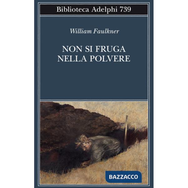 Non si fruga nella polvere