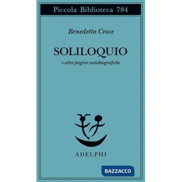 Soliloquio e altre pagine autobiografiche
