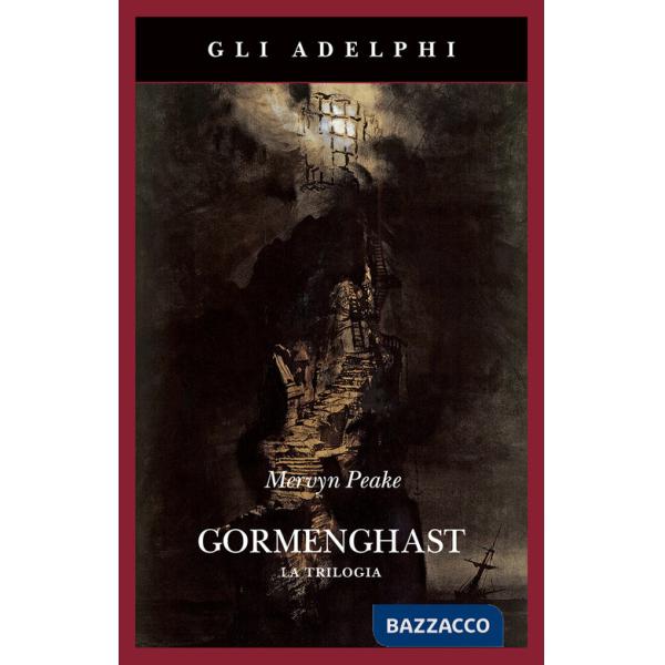 Gormenghast. La trilogia
