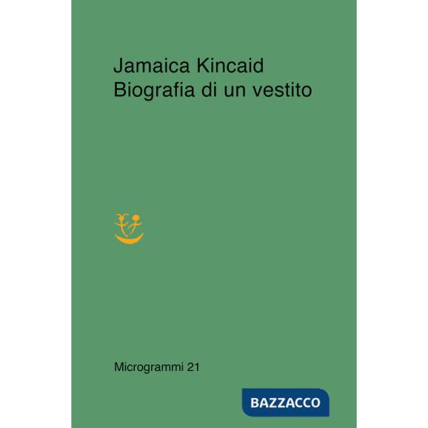 Biografia di un vestito
