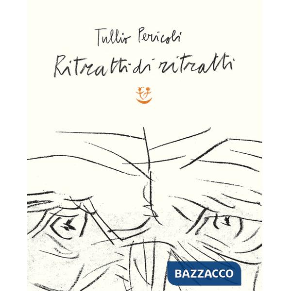 Ritratti di ritratti. Ediz. a colori