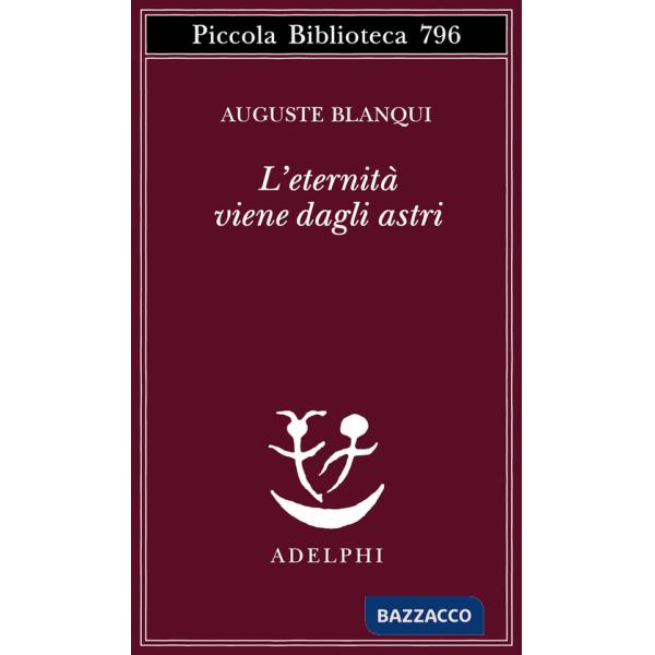 Eternità viene dagli astri. Ipotesi astronomica (L')
