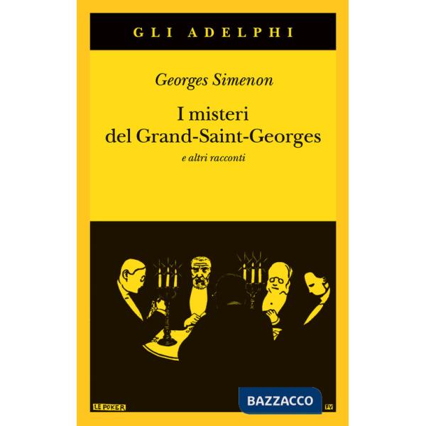 Misteri del Grand-Saint-Georges e altri racconti (I)