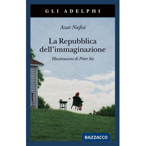 Repubblica dell'immaginazione. Una vita e i suoi libri (La)
