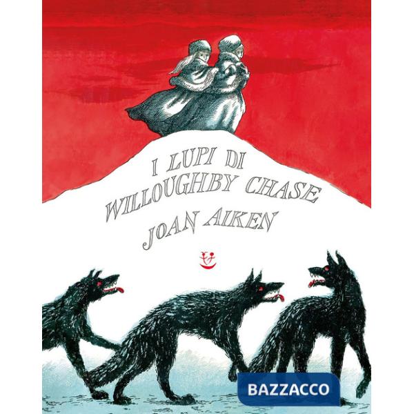 Lupi di Willoughby Chase (I)