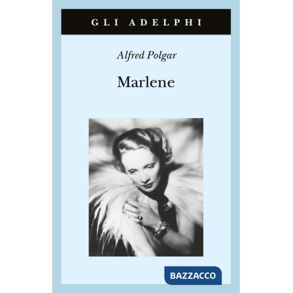 Marlene. Ritratto di una dea