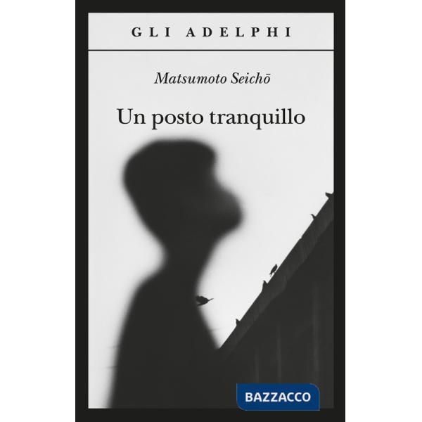 Posto tranquillo (Un)