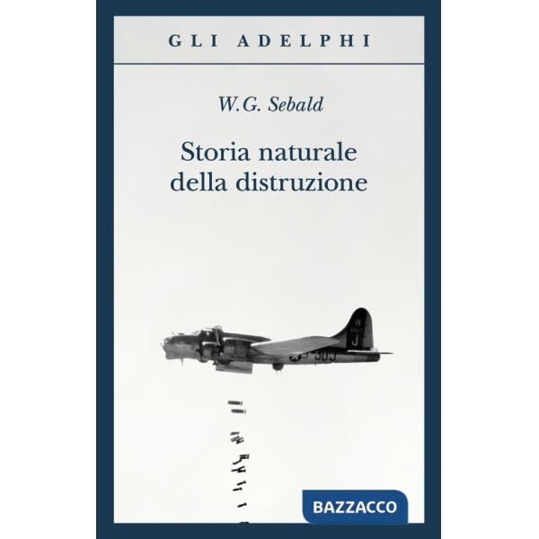 Storia naturale della distruzione