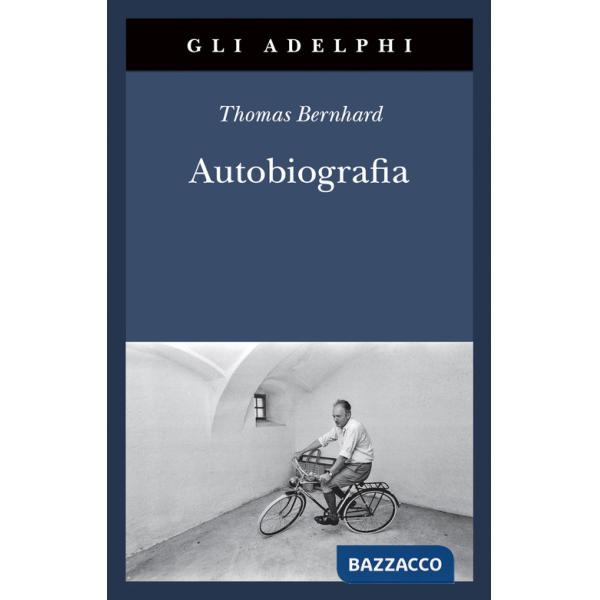 Autobiografia: L'origine-La cantina-Il respiro-Il freddo-Un bambino