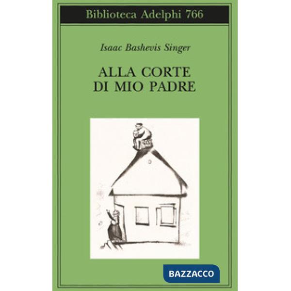 Alla corte di mio padre