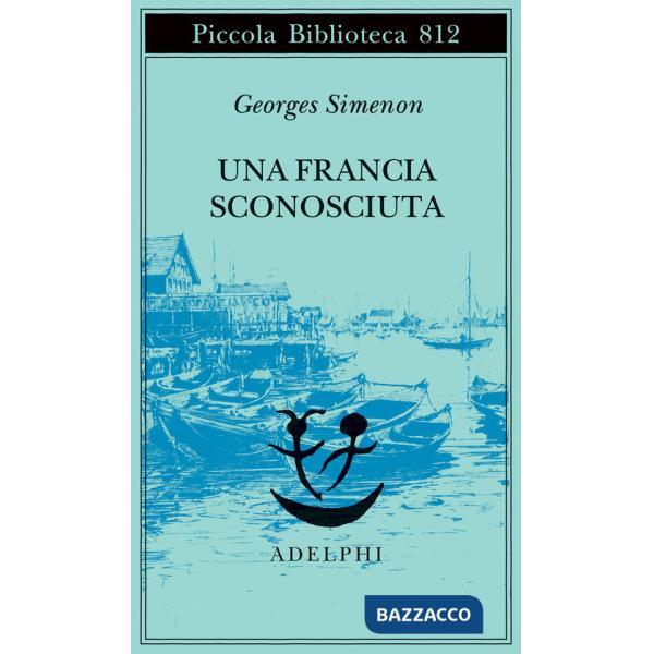 Francia sconosciuta o l'avventura tra due sponde (Una)