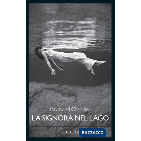 Signora nel lago (La)