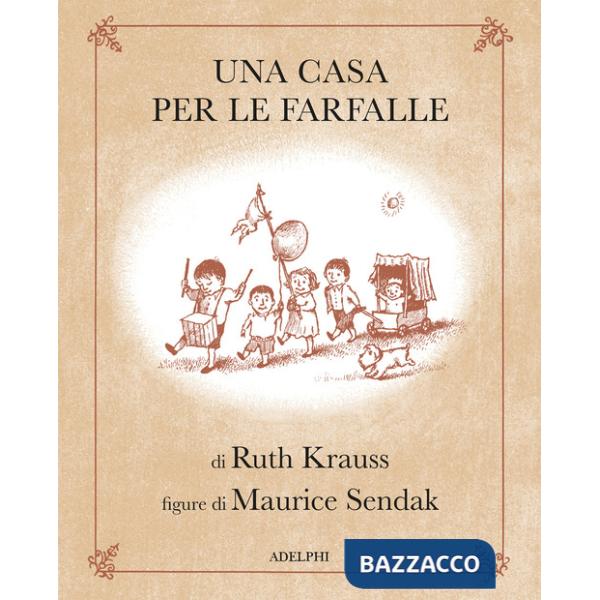 Casa per le farfalle. Ediz. illustrata (Una)