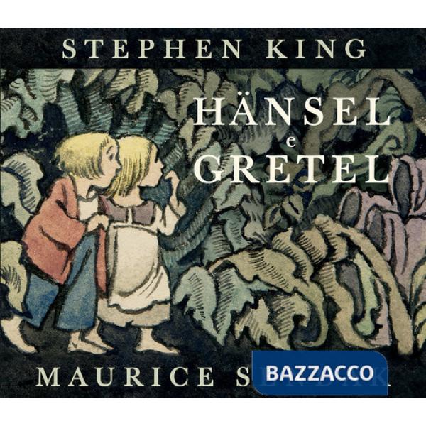 Hansel e Gretel. Ediz. illustrata