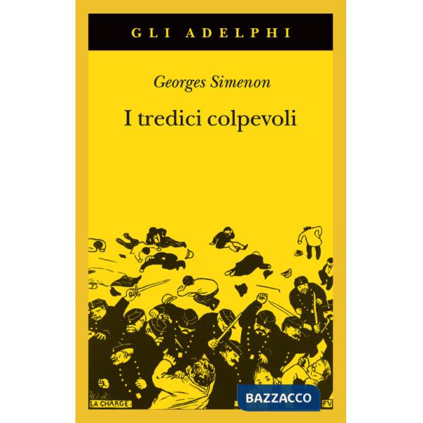 Tredici colpevoli (I)