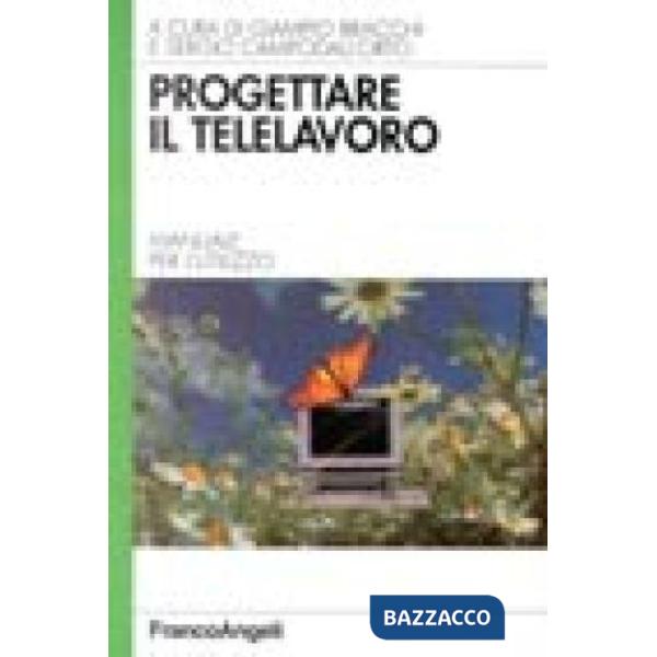 Progettare il telelavoro. Manuale per l'utilizzo