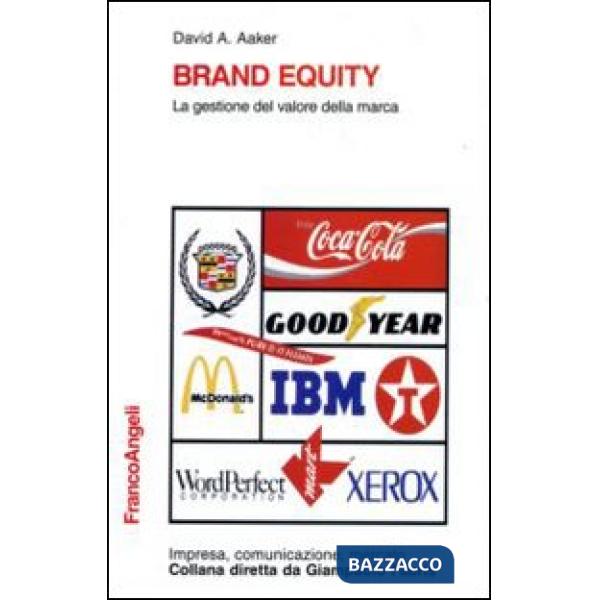 Brand equity. La gestione del valore della marca