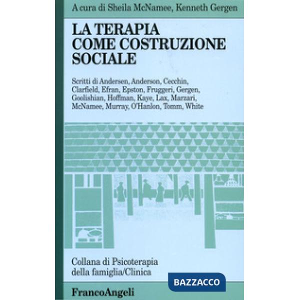 Terapia come costruzione sociale (La)