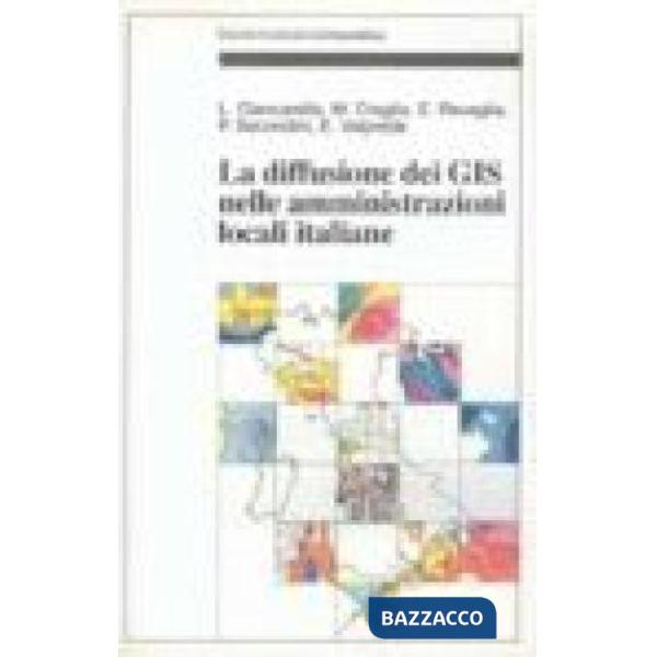 Diffusione dei GIS nelle amministrazioni locali italiane (La)