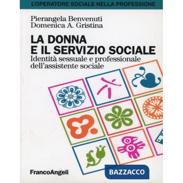 Donna e il servizio sociale. Identità sessuale e professionale dell'assistente s