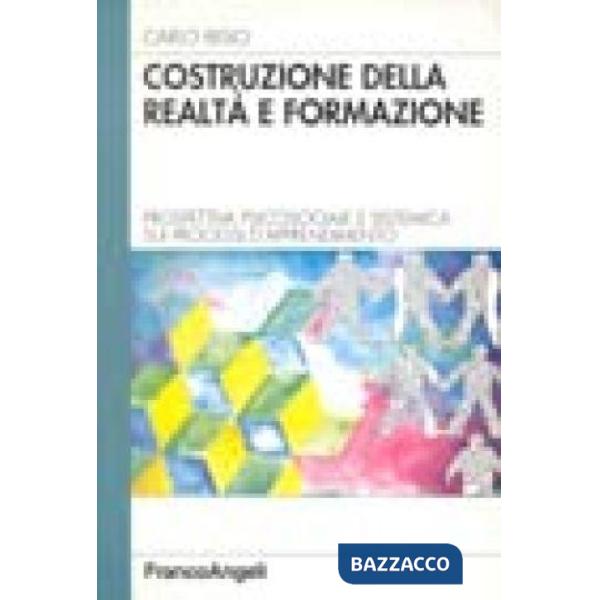 Costruzione della realtà e formazione. Prospettiva psicosociale e sistemica sui 